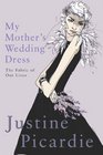 My Mother's Wedding Dress