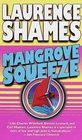 Mangrove Squeeze (Key West, Bk 6)