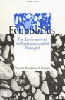 Ecopolitics The Environment in Poststructuralist Thought