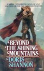 Beyond the Shining Mountains