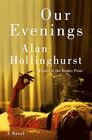 Our Evenings A Novel