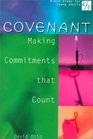 Covenant Making Commitments That Count