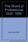 The World of Professional Golf 1994