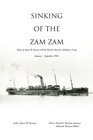 Sinking of the Zam Zam Diary of James W Stewart with the British American Ambulance Corps
