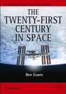 The TwentyFirst Century in Space