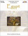 Exploring Ancient Civilizations: Egypt (Exploring Ancient Civilizations)