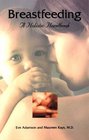 Breastfeeding : A Holistic Handbook