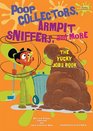 Poop Collectors Armpit Sniffers and More The Yucky Jobs Book