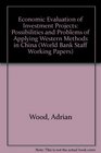 Economic Evaluation of Investment Projects Possibilities and Problems of Applying Western Methods in China