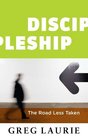 Discipleship The Road Less Taken