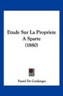 Etude Sur La Propriete A Sparte