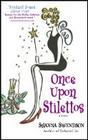 Once Upon Stilettos (Enchanted, Inc., Bk 2)