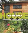 Hybrid House The Designing with Sun Wind Water and Earth