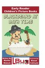 Blackbeard at Bath Time  Early Reader  Children's Picture Books