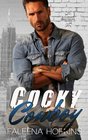 Cocky Cowboy: A Second Chance Romance (The Cocker Brothers of Georgia) (Volume 3)
