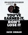 You've Earned It Don't Lose It  Mistakes You Can't Afford to Make When You Retire