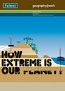 Geographywork  How Extreme is Our Planet Textbook