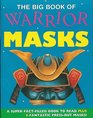 The Big Book of Warrior Masks