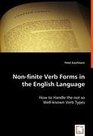 Nonfinite Verb Forms in the English Language How to Handle the not so Wellknown Verb Types