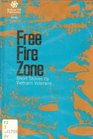 Free fire zone Short stories by Vietnam veterans