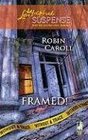 Framed! (Without a Trace, Bk 2) (Love Inspired Suspense, No 136)