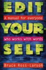 Edit Yourself A Manual for Everyone Who Works With Words