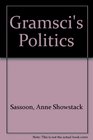Gramsci's Politics