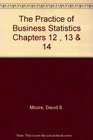 The Practice of Business Statistics Chapters 12 13  14