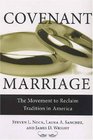 Covenant Marriage: The Movement to Reclaim Tradition in America