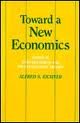 Toward a New Economics Essays in PostKeynesian and Institutionalist Theory