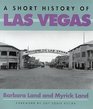 A Short History of Las Vegas