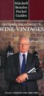 Mitchell Beazley Pocket Guide Michael Broadbent's Wine Vintages Fully Updated for 2001/2002