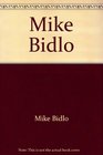 Mike Bidlo