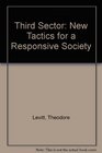 The third sector New tactics for a responsive society