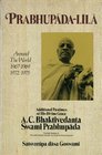 Prabhupadalila Additional pastimes of His Divine Grace AC Bhaktivedanta Swami Prabhupada
