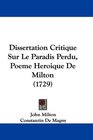 Dissertation Critique Sur Le Paradis Perdu Poeme Heroique De Milton