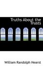 Truths About the Trusts