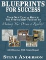 Blueprints for Success Your New Dental Office The StepbyStep Process to Making Your Dream a Reality