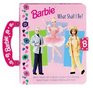 Barbie: What shall I be?