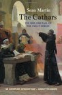 The Cathars The Most Successful Heresy of the Middle Ages
