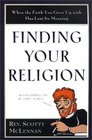 Finding Your Religion When the Faith You Grew Up With Has Lost Its Meaning