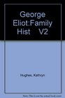 George EliotFamily Hist    V2