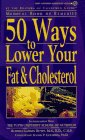50 Ways to Lower Your Fat and Cholesterol
