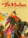 Fa Mulan : The Story of a Woman Warrior