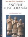 Handbook to Life in Ancient Mesopotamia