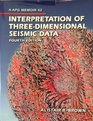 Interpretation of ThreeDimensional Seismic Data