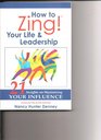 How to Zing  Your Life  Leadership