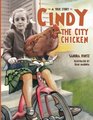 Cindy the City Chicken