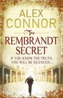 The Rembrandt Secret Alex Connor