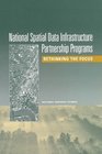 National Spatial Data Infrastructure Partnership Programs Rethinking the Focus